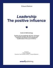 Cover von Leadership: the positive influence
