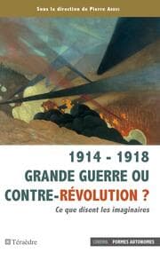 Cover von 1914 - 1918 Grande guerre ou contre-révolution ?