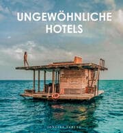 Cover von Ungewöhnliche Hotels
