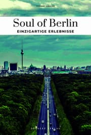 Cover von Soul of Berlin - Einzigartige Erlebnisse