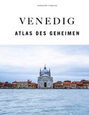 Cover von Venedig - Atlas des Geheimen