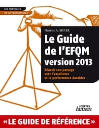 Cover von Le Guide de l'EFQM version 2013 Réussir son passage vers l'excellence et la performance durables