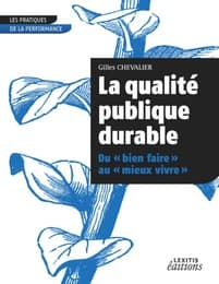 Cover von La qualité publique durable Du 'bien faire' au 'mieux vivre'