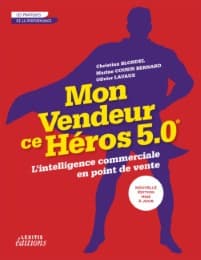 Cover von Mon vendeur ce héros 5.0 L'intelligence commerciale en point de vente