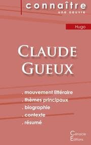 Cover von Fiche de lecture Claude Gueux de Victor Hugo (Analyse littéraire de référence et résumé complet)