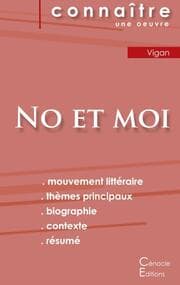 Cover von Fiche de lecture No et moi de Delphine de Vigan (analyse littéraire de référence et résumé complet)