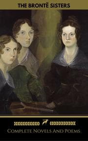 Cover von The Brontë Sisters (Emily, Anne, Charlotte): Novels And Poems (Golden Deer Classics)