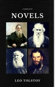 Cover von Leo Tolstoy: The Complete Novels and Novellas (Quattro Classics) (The Greatest Writers of All Time)