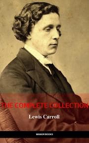 Cover von Lewis Carroll: The Complete Novels (The Greatest Writers of All Time)