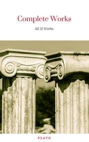 Cover von Plato: Complete Works (With Included Audiobooks & Aristotle's Organon)