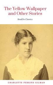 Cover von The Yellow Wallpaper: By Charlotte Perkins Gilman: Illustrated
