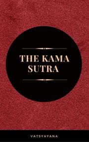 Cover von The Kama Sutra: The Ultimate Guide to the Secrets of Erotic Pleasure