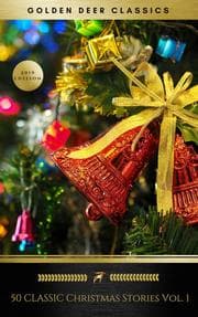 Cover von 50 Classic Christmas Stories Vol. 1 (Golden Deer Classics)
