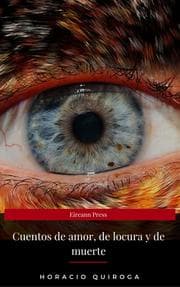 Cover von Cuentos de amor, de locura y de muerte (Eireann Press)