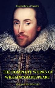 Cover von The Complete Works of William Shakespeare (Best Navigation, Active TOC) (Prometheus Classics)