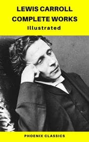 Cover von Lewis Carroll Complete Works (Phoenix  Classics)
