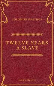 Cover von Twelve Years a Slave (Olymp Classics)