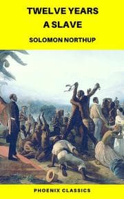 Cover von Twelve Years a Slave (Phoenix Classics)