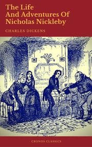 Cover von The Life And Adventures Of Nicholas Nickleby (Cronos Classics)