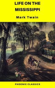 Cover von  Life On The Mississippi (Phoenix Classics)