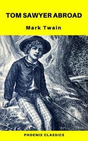 Cover von Tom Sawyer Abroad (Phoenix Classics)