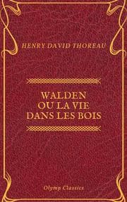 Cover von Walden ou La Vie dans les bois (Olymp Classics)