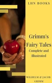 Cover von Grimm's Fairy Tales: Complete and Illustrated