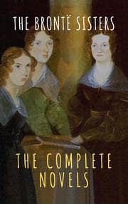 Cover von The Brontë Sisters: The Complete Novels