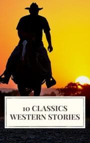 Cover von 10 Classics Western Stories