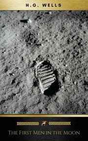 Cover von The First Men in the Moon: With linked Table of Contents