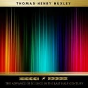 Cover von The Advance of Science in the Last Half-Century