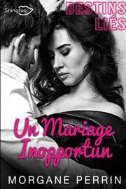 Cover von Destins Liés - Un Mariage Inopportun