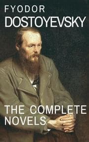 Cover von Fyodor Dostoyevsky: The Complete Novels