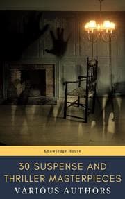 Cover von 30 Suspense and Thriller Masterpieces