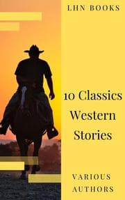 Cover von 10 Classics Western Stories
