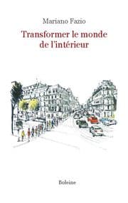 Cover von Transformer le monde de l'intérieur