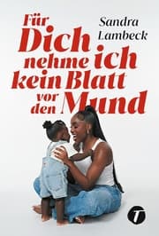 Cover von Für Dich nehme ich kein Blatt vor den Mund