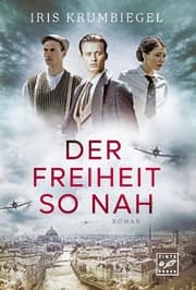 Cover von Der Freiheit so nah