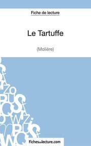 Cover von Le Tartuffe - Molière (Fiche de lecture)