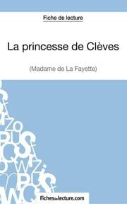 Cover von La princesse de Clèves de Madame de La Fayette (Fiche de lecture)