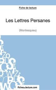 Cover von Les Lettres Persanes de Montesquieu (Fiche de lecture)