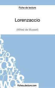 Cover von Lorenzaccio d'Alfred de Musset (Fiche de lecture)
