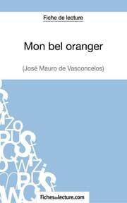 Cover von Mon bel oranger - José Mauro de Vasconcelos (Fiche de lecture)