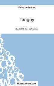 Cover von Tanguy de Michel Del Castillo (Fiche de lecture)