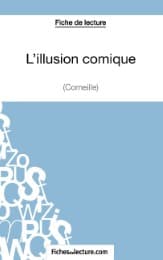 Cover von L'illusion comique de Corneille (Fiche de lecture)