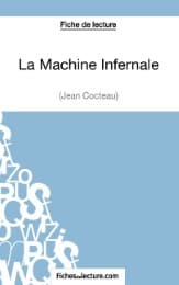 Cover von La Machine Infernale de Jean Cocteau (Fiche de lecture)