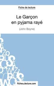 Cover von Le Garçon en pyjama rayé de John Boyne (Fiche de lecture)