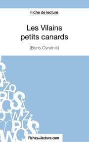Cover von Les Vilains petits canards de Boris Cyrulnik (Fiche de lecture)