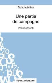Cover von Une partie de campagne de Maupassant (Fiche de lecture)