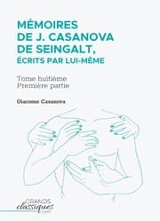 Cover von Mémoires de J. Casanova de Seingalt, écrits par lui-même